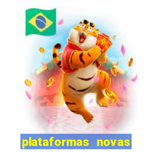 plataformas novas da bet